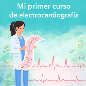  Introducción a la electrocardiografía