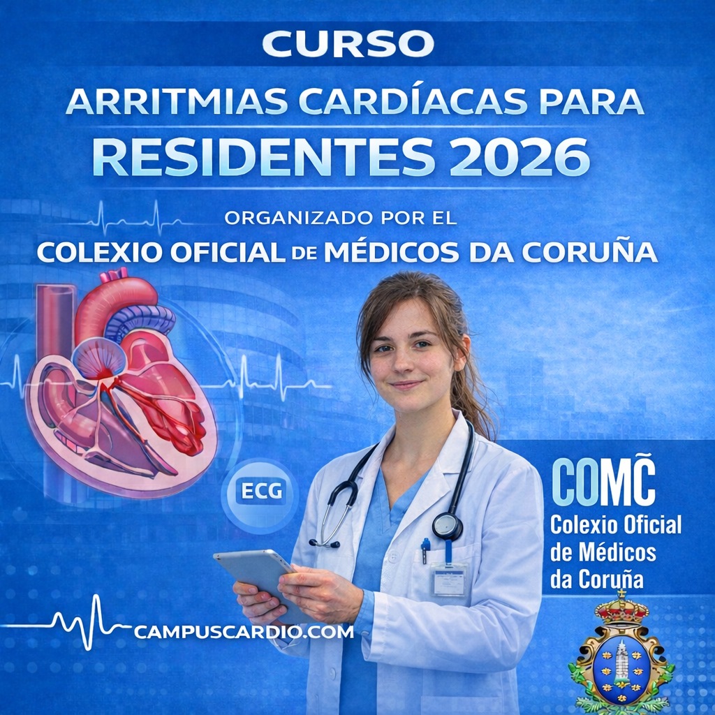 ARRITMIAS CARDÍACAS PARA RESIDENTES - COLEXIO DE MÉDICOS DA CORUÑA